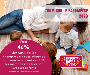 Baromètre 2023 Approuvé par les Familles Baromètre 2023 Approuvé par les Familles