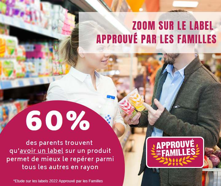 Baromètre Label 2022 Approuvé par les Familles Baromètre Label 2022 Approuvé par les Familles
