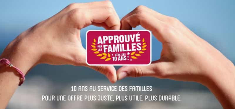 10 ans label Approuvé par les Familles